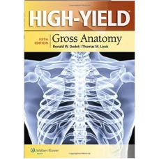 High Yield Gross Anatomy 5th edition